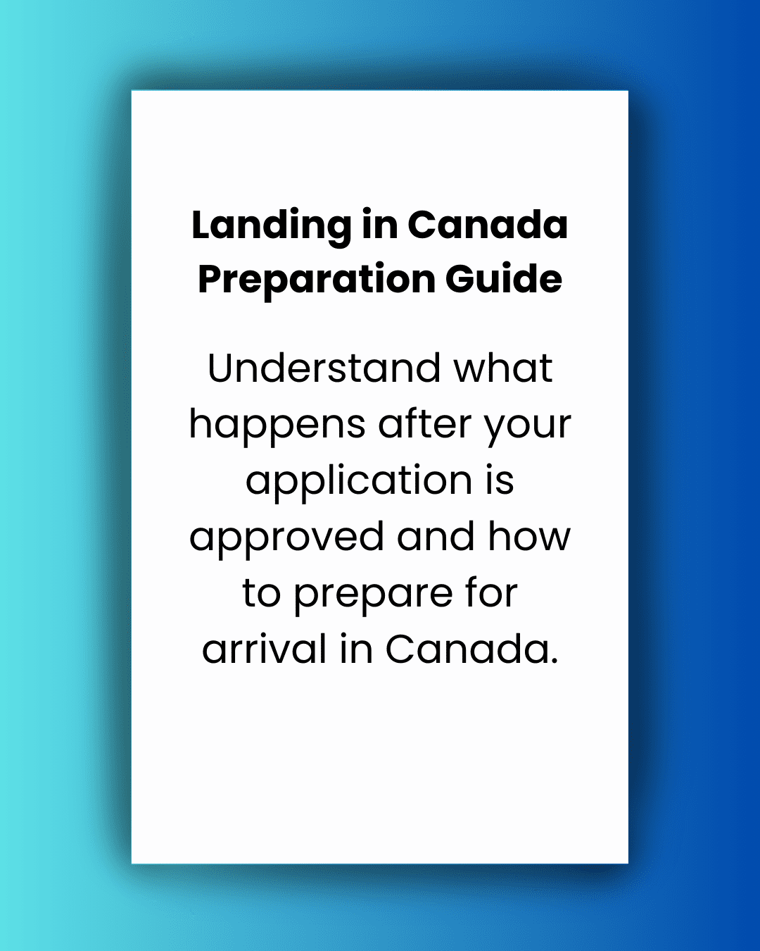 landing in Canada preparation guide by Canadaimmigrationdiy.com